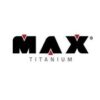 Max Titanium